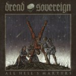 Dread-Sovereign-All-Hells-Martyrs