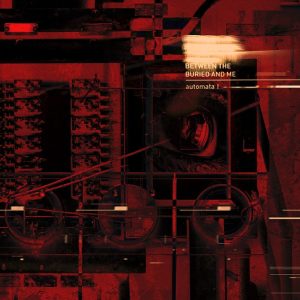 Between-The-Buried-And-Me-Automata-I-Album-Review-738x738